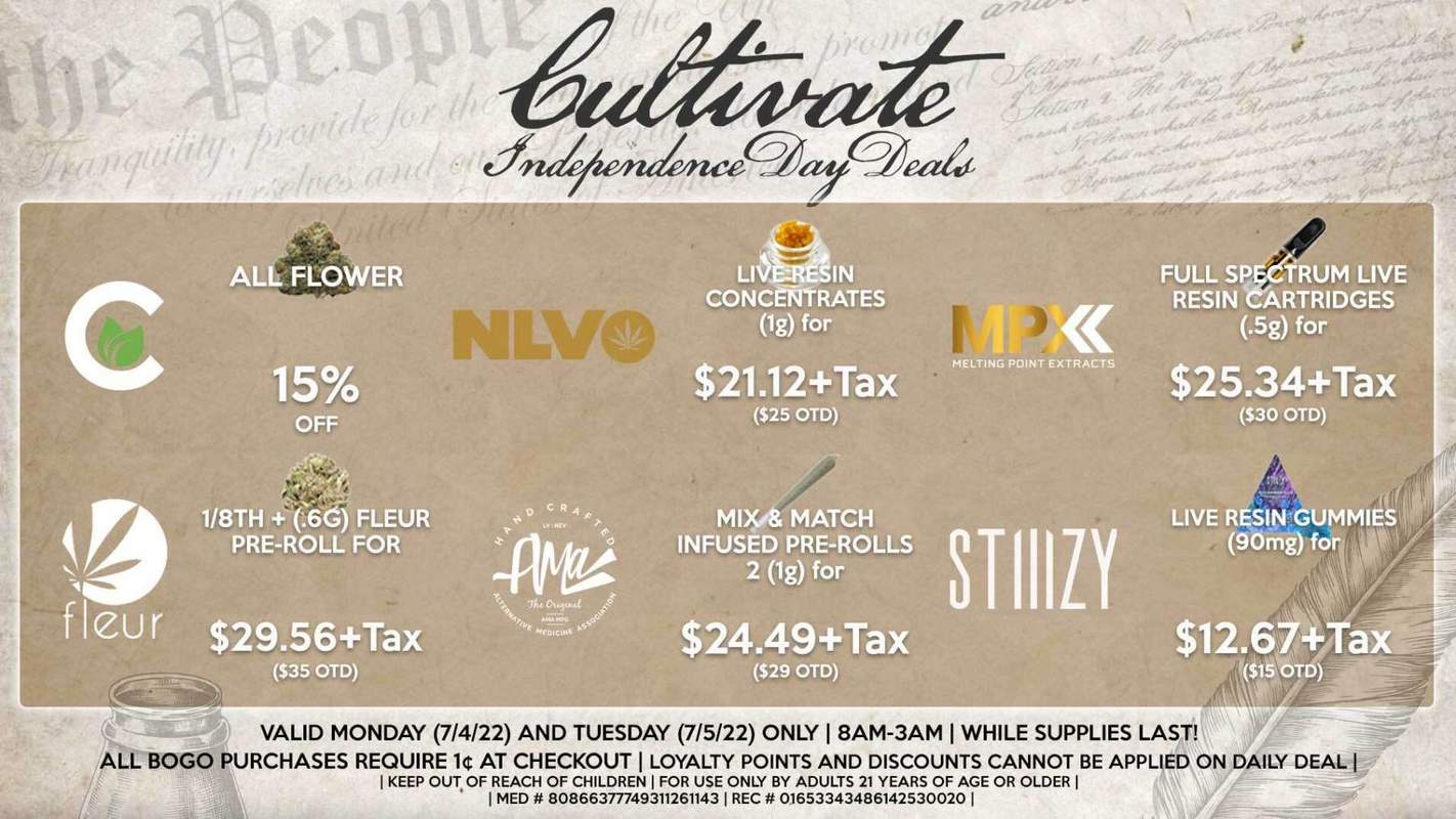 Cultivate Las Vegas Dispensary Daily Deals! Valid MONDAY & TUESDAY 7/4-7/5 Only | 8AM-3AM | While Supplies Last!