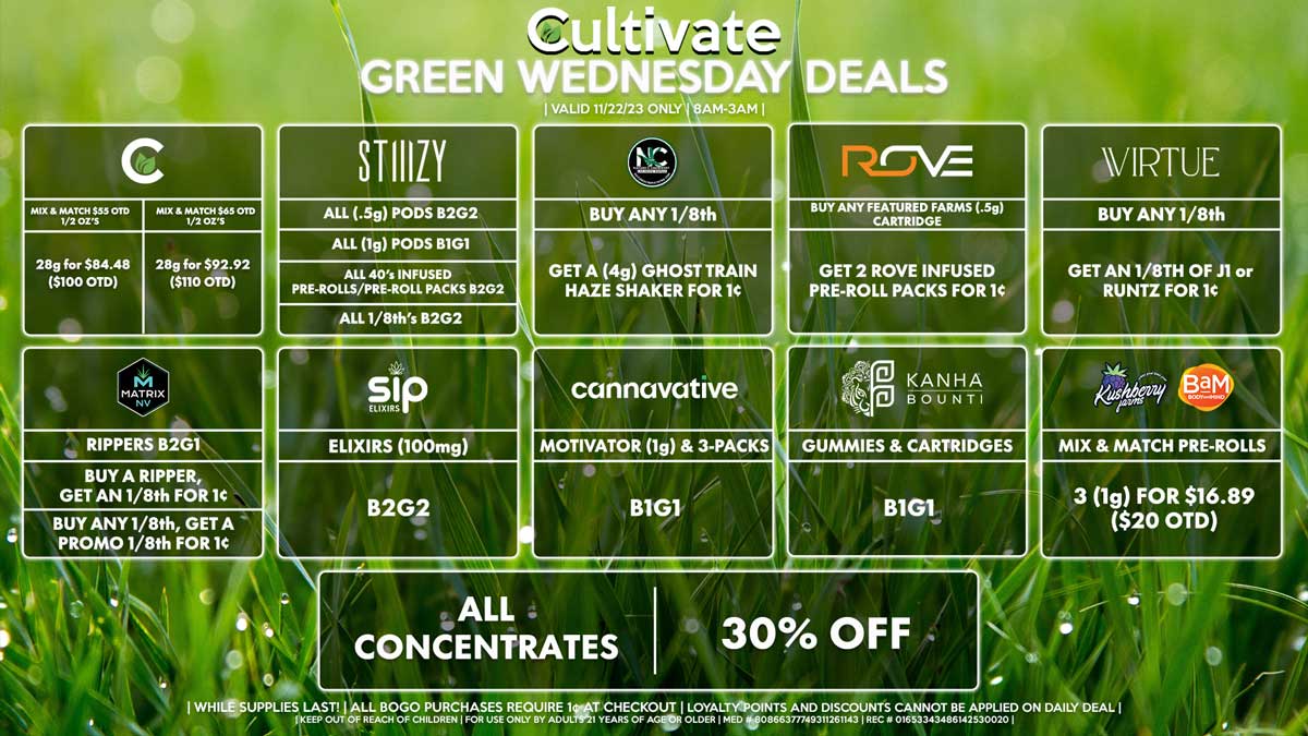 Cultivate Las Vegas Dispensary Daily Deals! Valid WEDNESDAY 11/22 Only | 8AM-3AM | While Supplies Last!