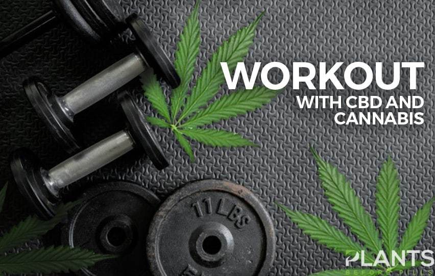 How to Workout with CBD and Cannabis