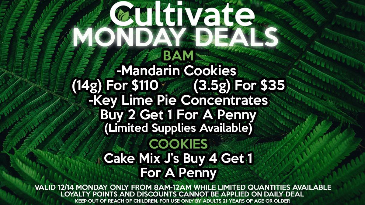 Cultivate Las Vegas Dispensary Daily Deals Valid Monday Only 1/11 8AM-12AM While Supplies Last