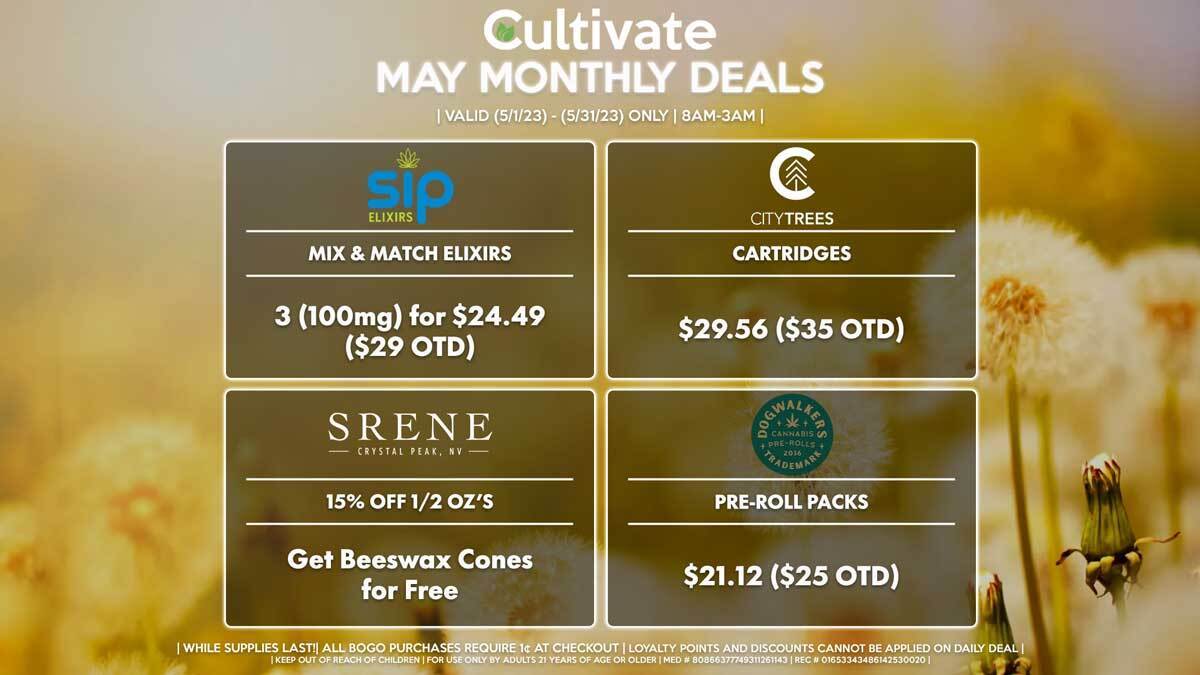 Cultivate Las Vegas Dispensary Daily Deals! Valid Month of MAY 5/1-5/31 Only | 8AM-3AM | While Supplies Last!