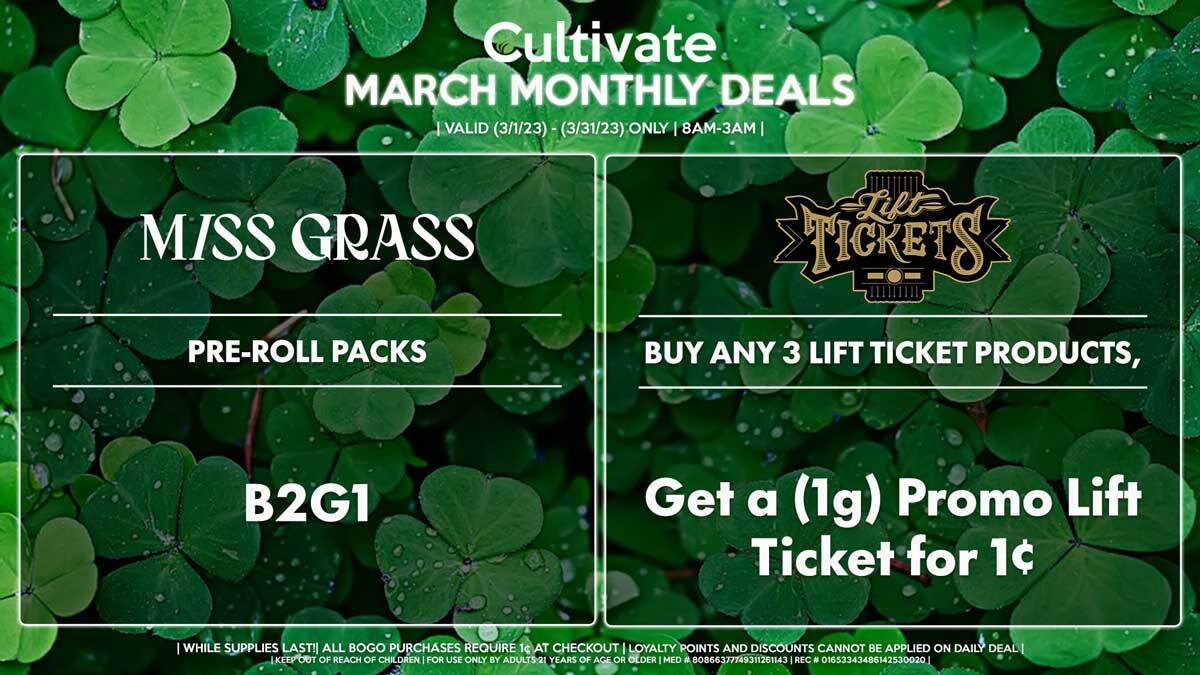 Cultivate Las Vegas Dispensary Daily Deals! Valid Month of MARCH 3/1-3/31 Only | 8AM-3AM | While Supplies Last!