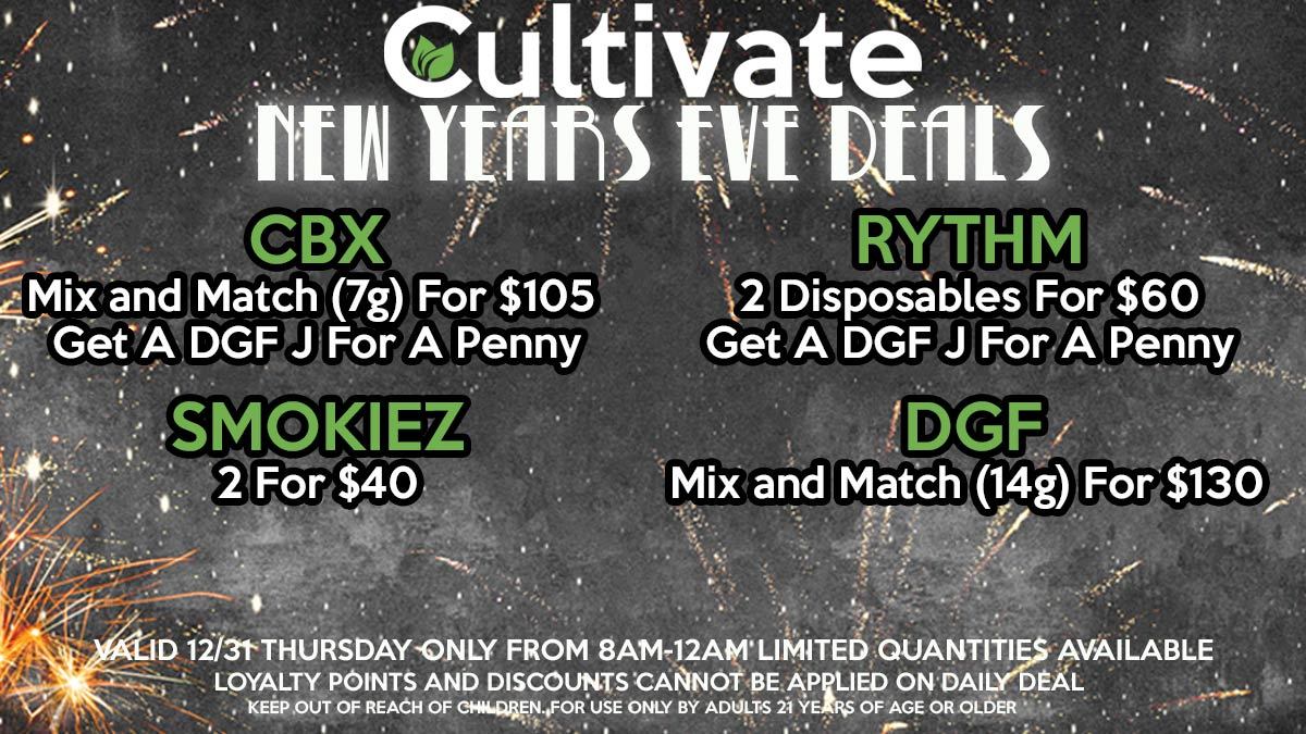 Cultivate Las Vegas Dispensary NYE Deals Valid Thursday Only 12/31 8AM-12AM While Supplies Last