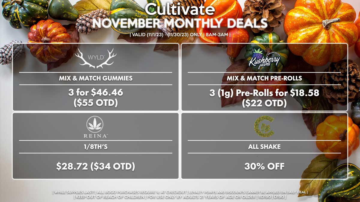 Cultivate Las Vegas Dispensary Daily Deals! Valid Month of November 11/1-11/30 Only | 8AM-3AM | While Supplies Last!