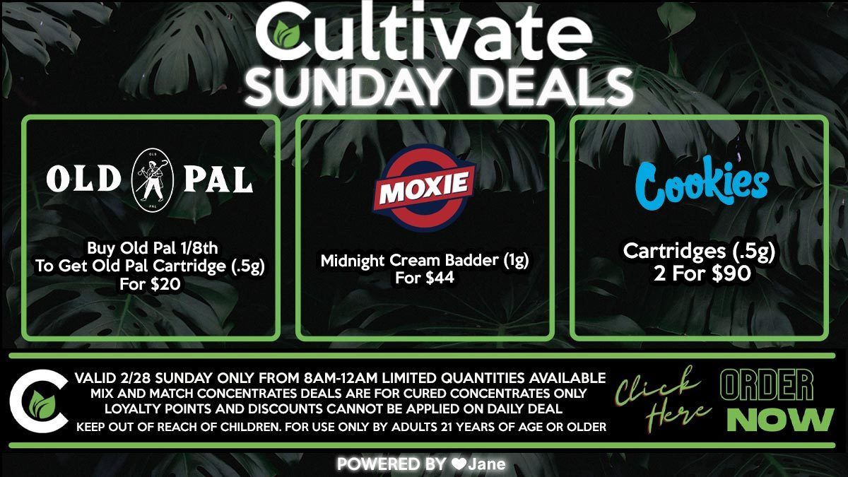 Cultivate Las Vegas Dispensary Daily Deals Valid SUNDAY Only 2/28  8AM-12AM While Supplies Last