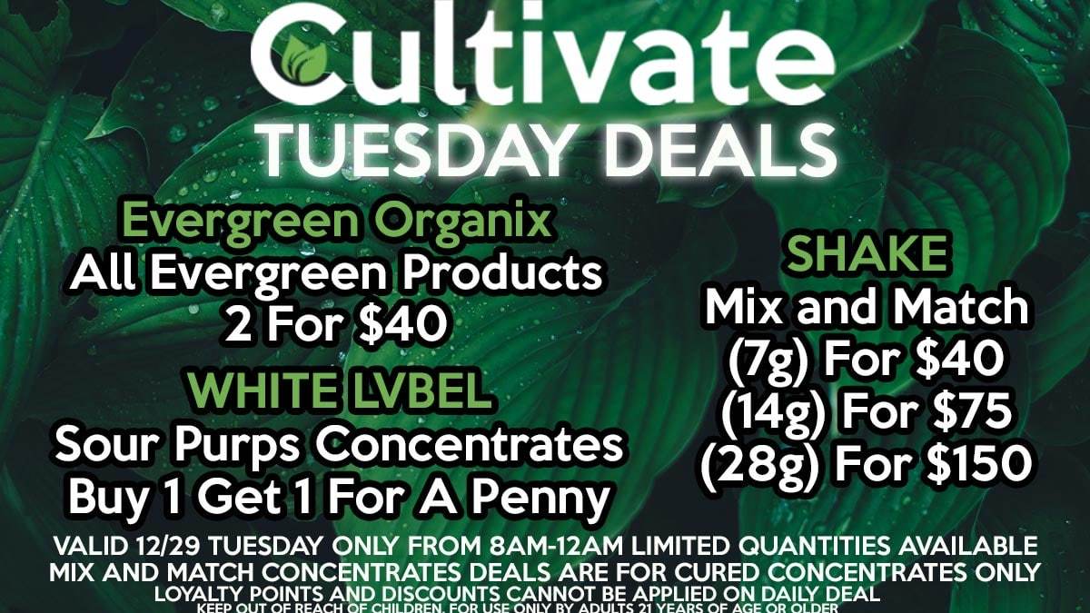 Cultivate Las Vegas Dispensary Daily Deals Valid Tuesday Only 2/2 8AM-12AM While Supplies Last