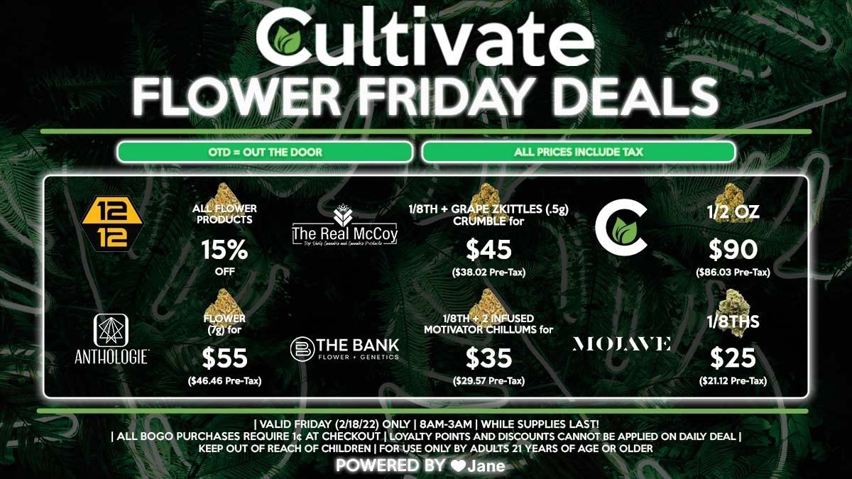 Cultivate Las Vegas Dispensary Daily Deals! Valid FRIDAY 2/18 Only | 8AM-3AM | While Supplies Last!