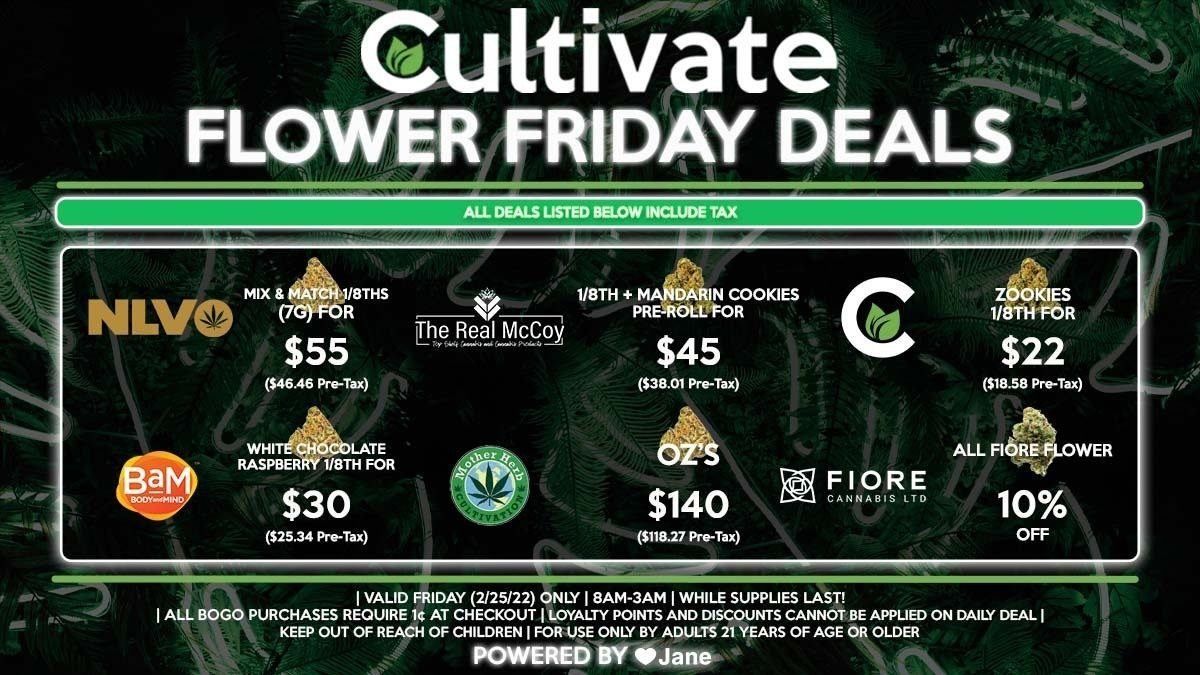 Cultivate Las Vegas Dispensary Daily Deals! Valid FRIDAY 2/25 Only | 8AM-3AM | While Supplies Last!