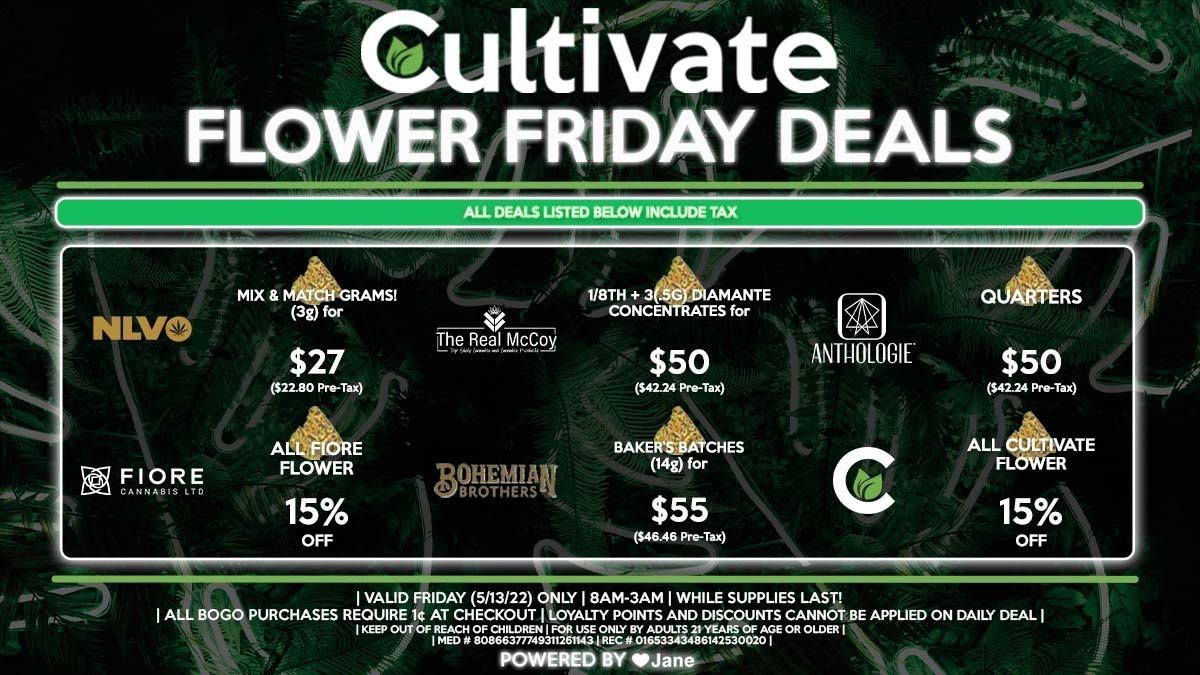 Cultivate Las Vegas Dispensary Daily Deals! Valid FRIDAY 5/13 Only | 8AM-3AM | While Supplies Last!