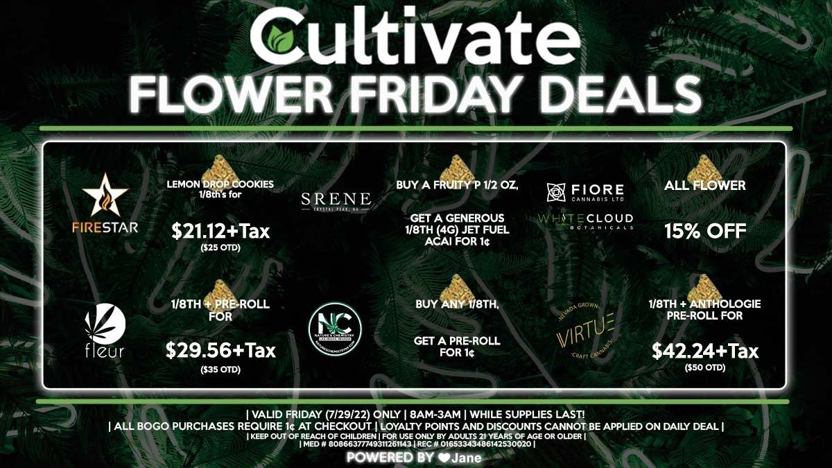 Cultivate Las Vegas Dispensary Daily Deals! Valid FRIDAY 7/29 Only | 8AM-3AM | While Supplies Last!