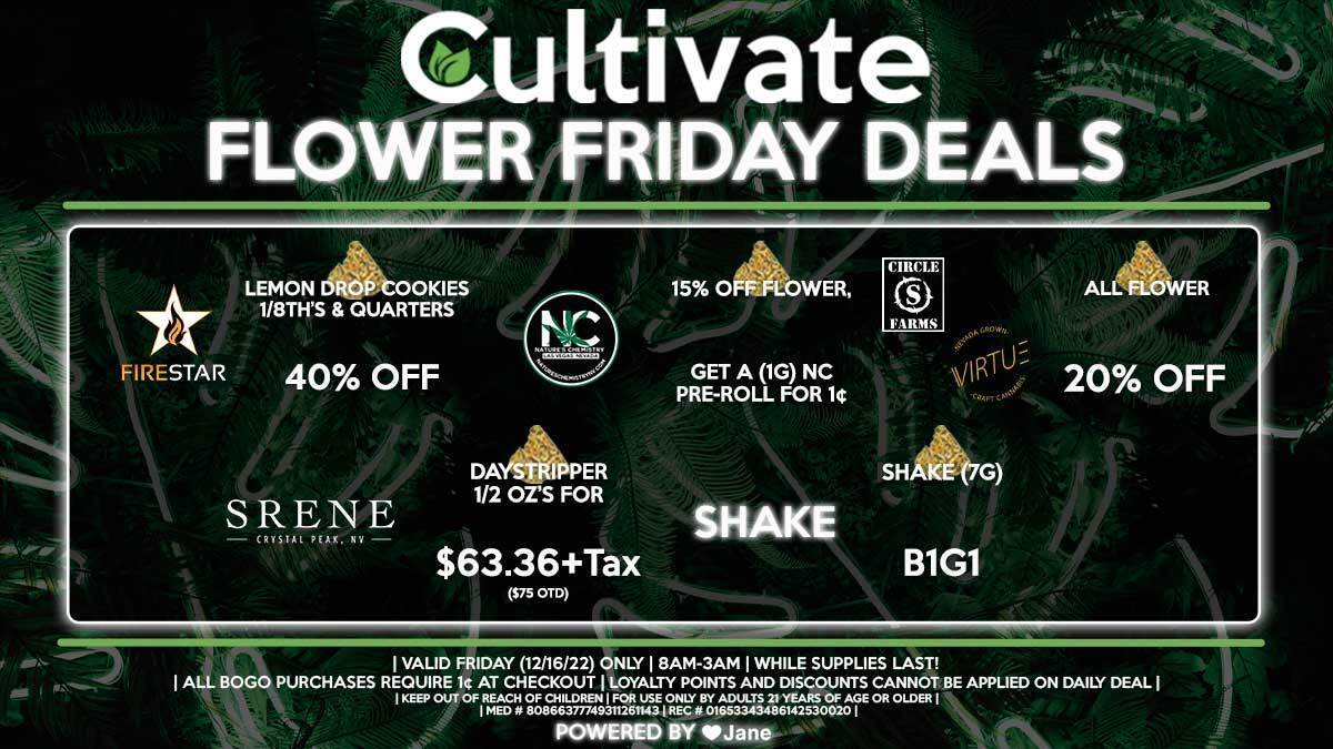 Cultivate Las Vegas Dispensary Daily Deals! Valid FRIDAY 12/16 Only | 8AM-3AM | While Supplies Last!