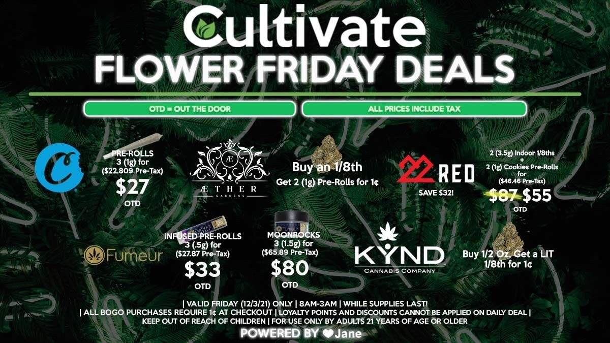 Cultivate Las Vegas Dispensary Daily Deals! Valid FRIDAY 12/3 Only | 8AM-3AM | While Supplies Last!