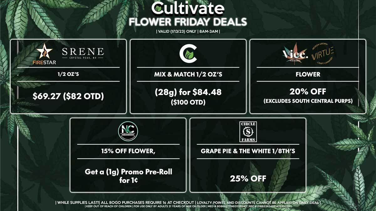 Cultivate Las Vegas Dispensary Daily Deals! Valid FRIDAY 01/13 Only | 8AM-3AM | While Supplies Last!