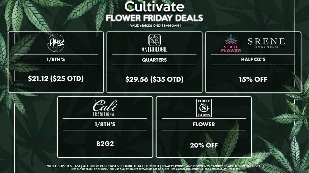 Cultivate Las Vegas Dispensary Daily Deals! Valid FRIDAY 04/7 Only | 8AM-3AM | While Supplies Last!