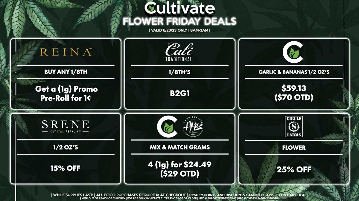 Cultivate Las Vegas Dispensary Daily Deals! Valid FRIDAY 6/23 Only | 8AM-3AM | While Supplies Last!