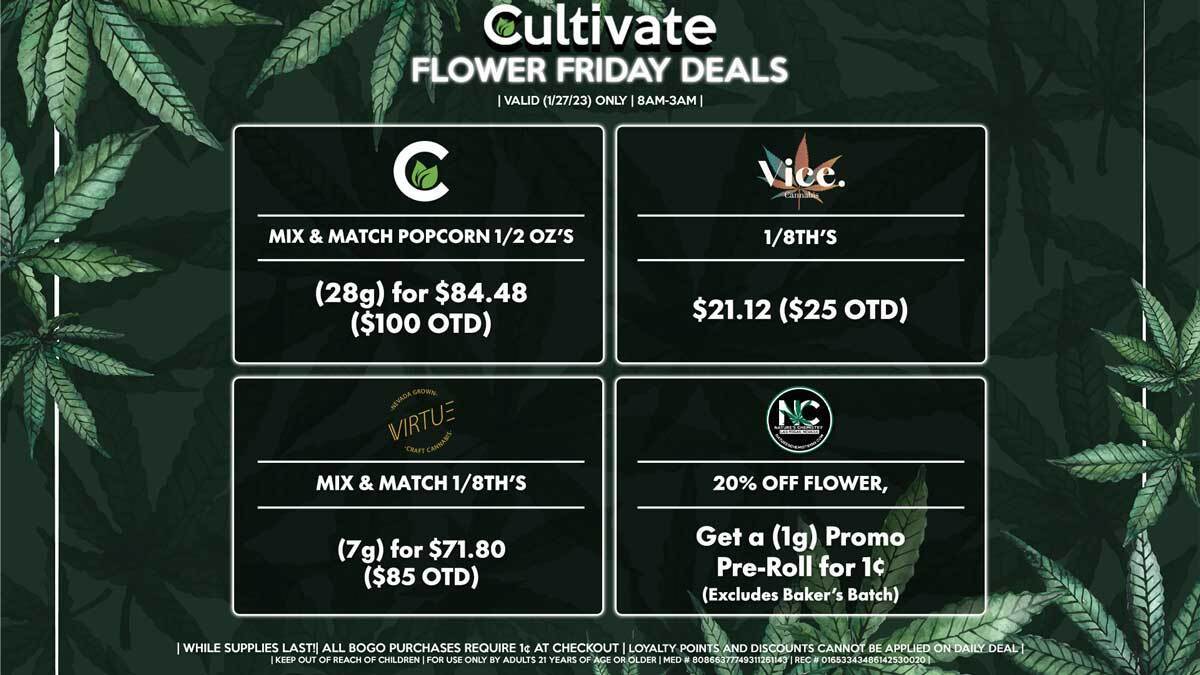 Cultivate Las Vegas Dispensary Daily Deals! Valid FRIDAY 01/27 Only | 8AM-3AM | While Supplies Last!