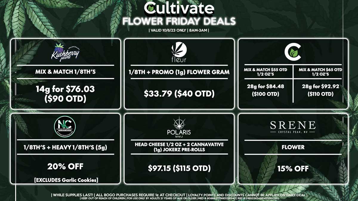 Cultivate Las Vegas Dispensary Daily Deals! Valid FRIDAY 10/6 Only | 8AM-3AM | While Supplies Last!