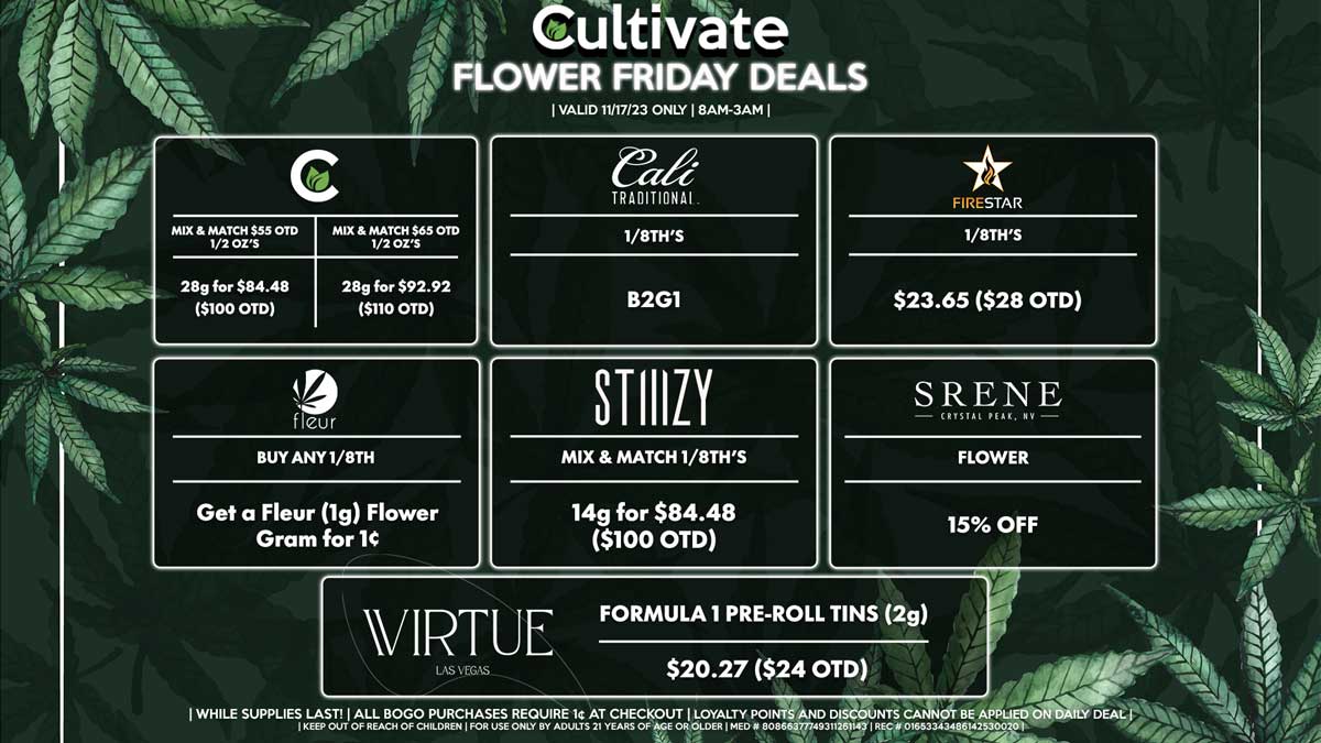 Cultivate Las Vegas Dispensary Daily Deals! Valid FRIDAY 11/17 Only | 8AM-3AM | While Supplies Last!