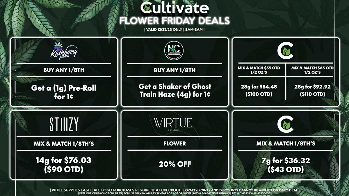 Cultivate Las Vegas Dispensary Daily Deals! Valid FRIDAY 12/22 Only | 8AM-3AM | While Supplies Last!