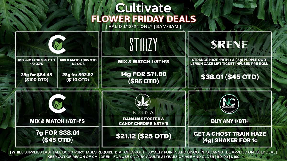 Cultivate Las Vegas Dispensary Daily Deals! Valid FRIDAY 1/12 Only | 8AM-3AM | While Supplies Last!