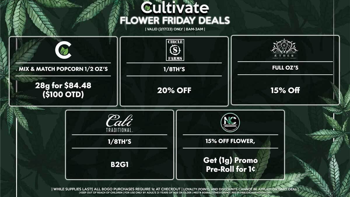 Cultivate Las Vegas Dispensary Daily Deals! Valid FRIDAY 02/17 Only | 8AM-3AM | While Supplies Last!