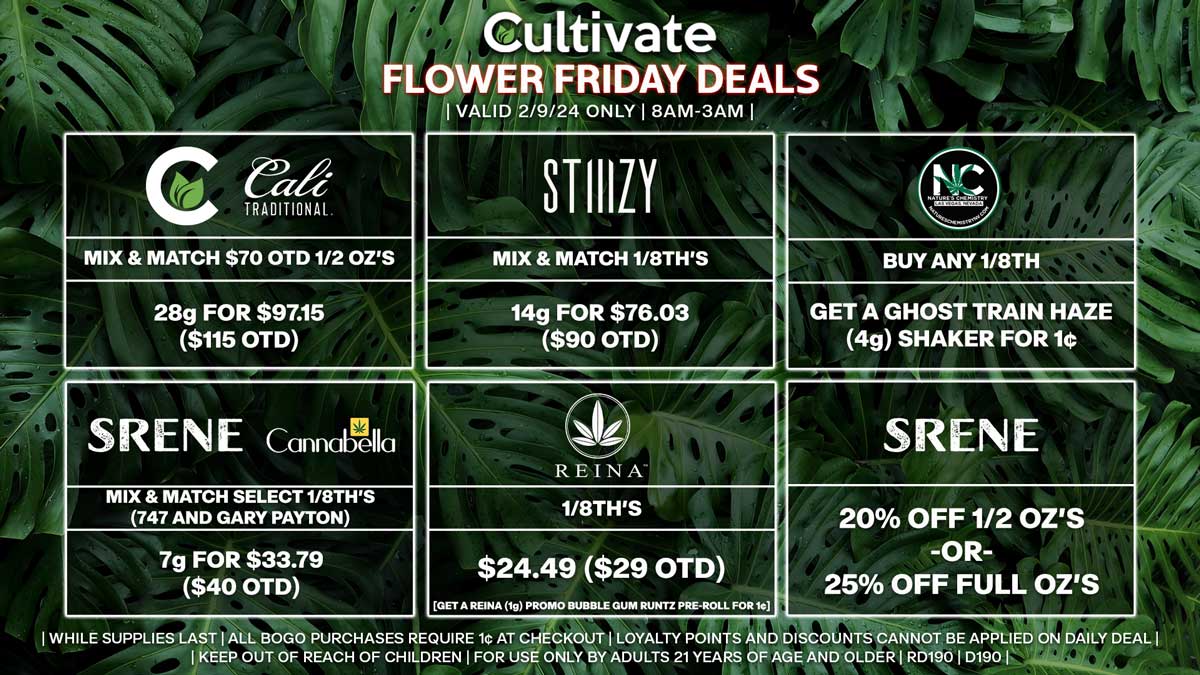 Cultivate Las Vegas Dispensary Daily Deals! Valid FRIDAY 2/9 Only | 8AM-3AM | While Supplies Last!