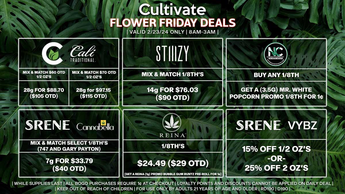 Cultivate Las Vegas Dispensary Daily Deals! Valid FRIDAY 2/23 Only | 8AM-3AM | While Supplies Last!