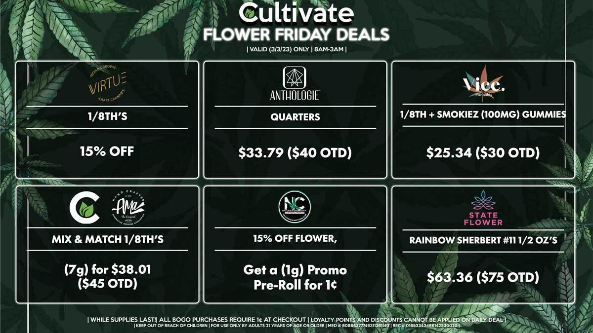 Cultivate Las Vegas Dispensary Daily Deals! Valid FRIDAY 03/3 Only | 8AM-3AM | While Supplies Last!