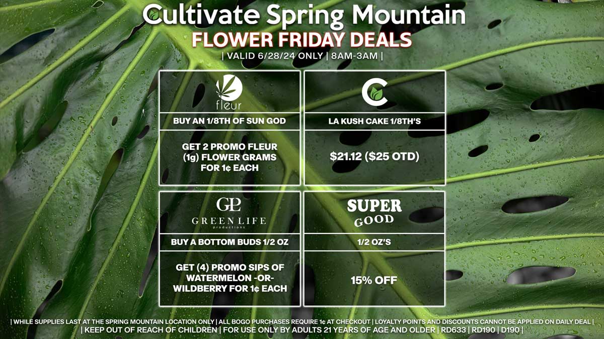 Cultivate Las Vegas Dispensary Daily Deals! Valid FRIDAY 6/28 Only | 8AM-3AM | While Supplies Last!