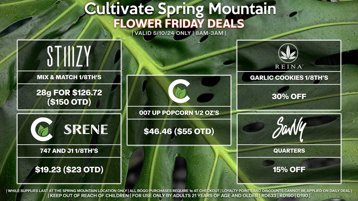 Cultivate Las Vegas Dispensary Daily Deals! Valid FRIDAY 5/10 Only | 8AM-3AM | While Supplies Last!