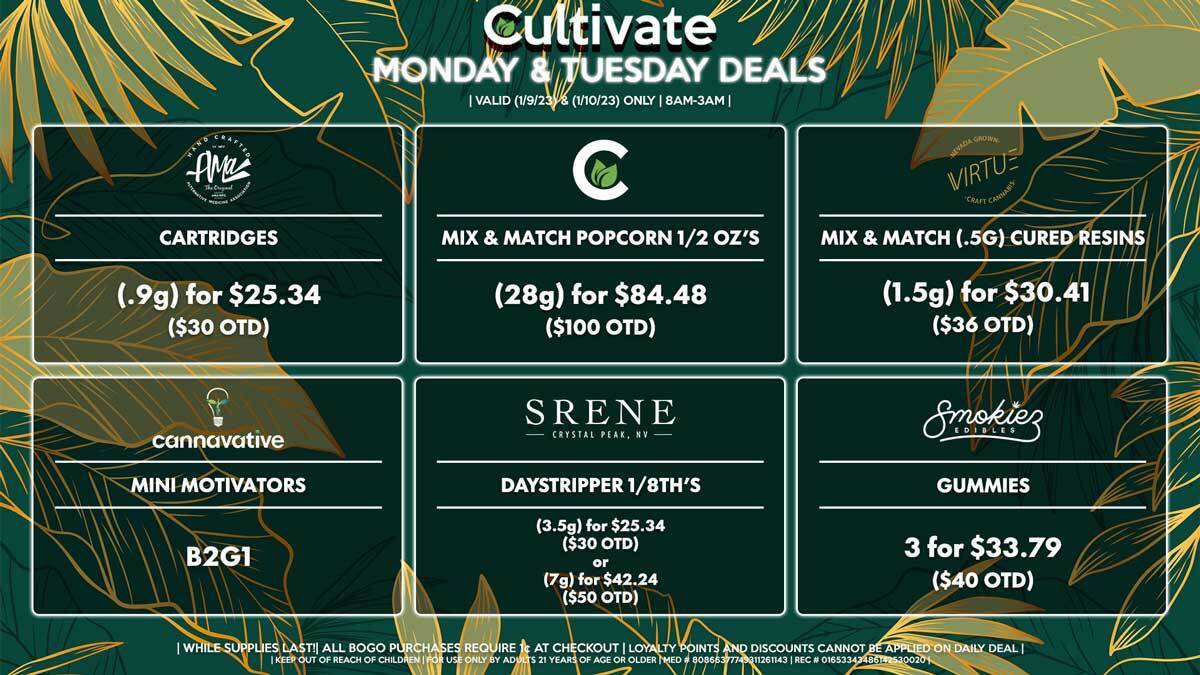 Cultivate Las Vegas Dispensary Daily Deals! Valid MONDAY & TUESDAY 1/9-1/10 Only | 8AM-3AM | While Supplies Last!