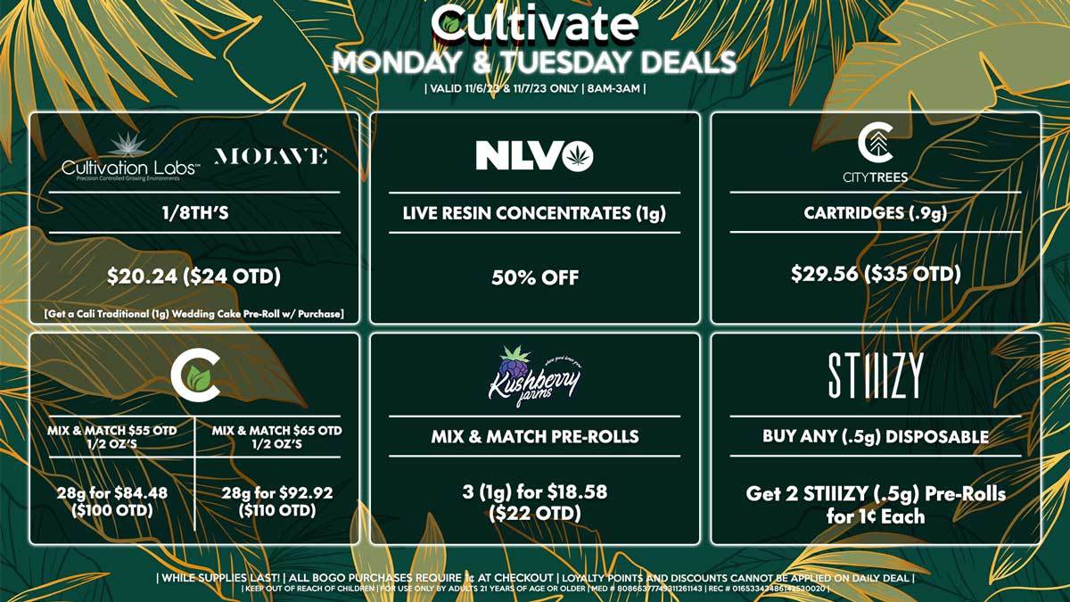 Cultivate Las Vegas Dispensary Daily Deals! Valid MONDAY & TUESDAY 11/6-11/7 Only | 8AM-3AM | While Supplies Last!