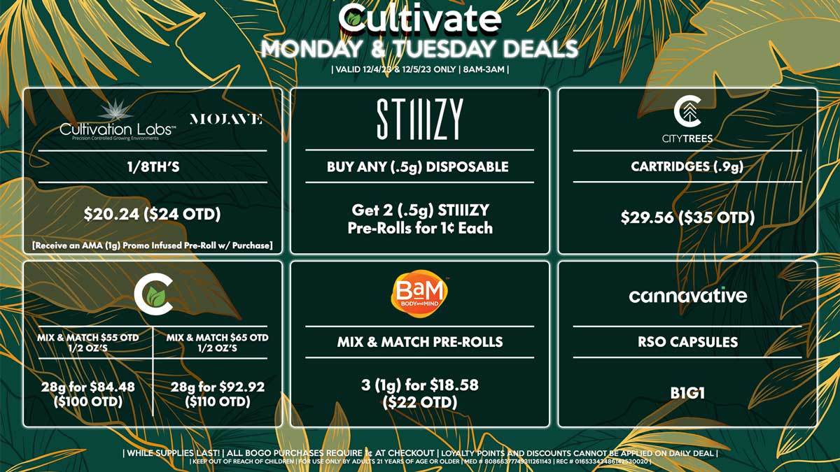 Cultivate Las Vegas Dispensary Daily Deals! Valid MONDAY & TUESDAY 12/4-12/5 Only | 8AM-3AM | While Supplies Last!