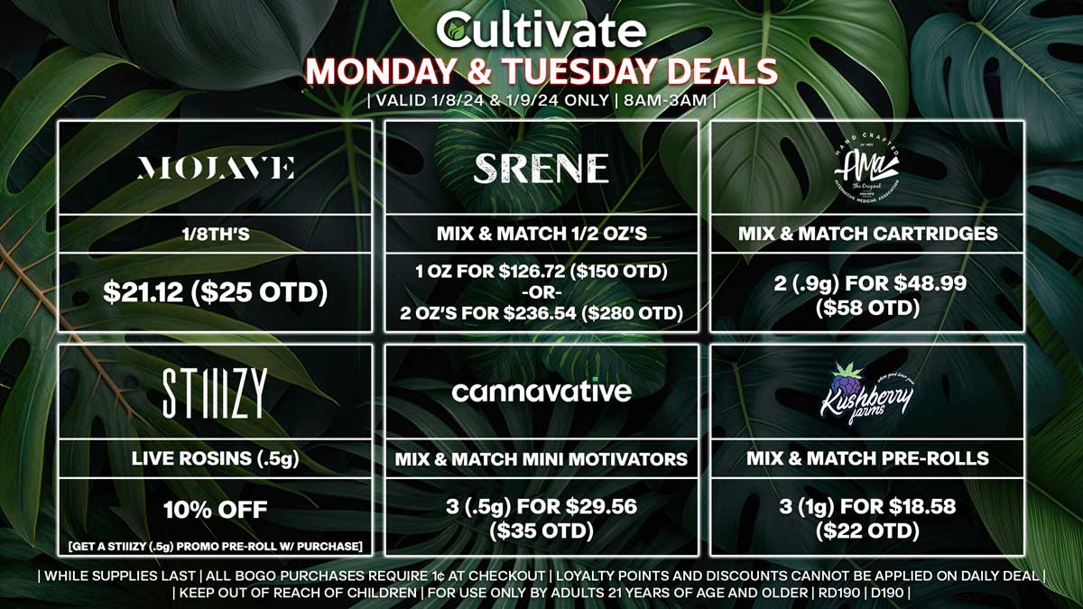 Cultivate Las Vegas Dispensary Daily Deals! Valid MONDAY & TUESDAY 1/8-1/9 Only | 8AM-3AM | While Supplies Last!