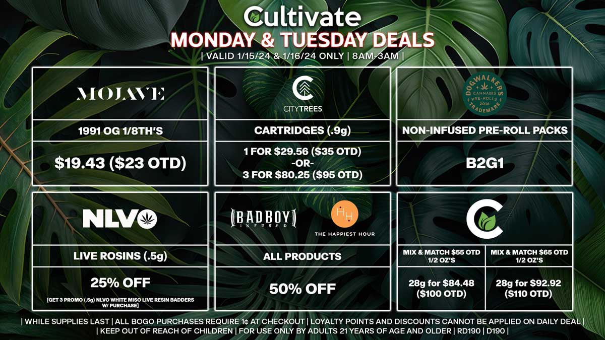 Cultivate Las Vegas Dispensary Daily Deals! Valid MONDAY & TUESDAY 1/15-1/16 Only | 8AM-3AM | While Supplies Last!