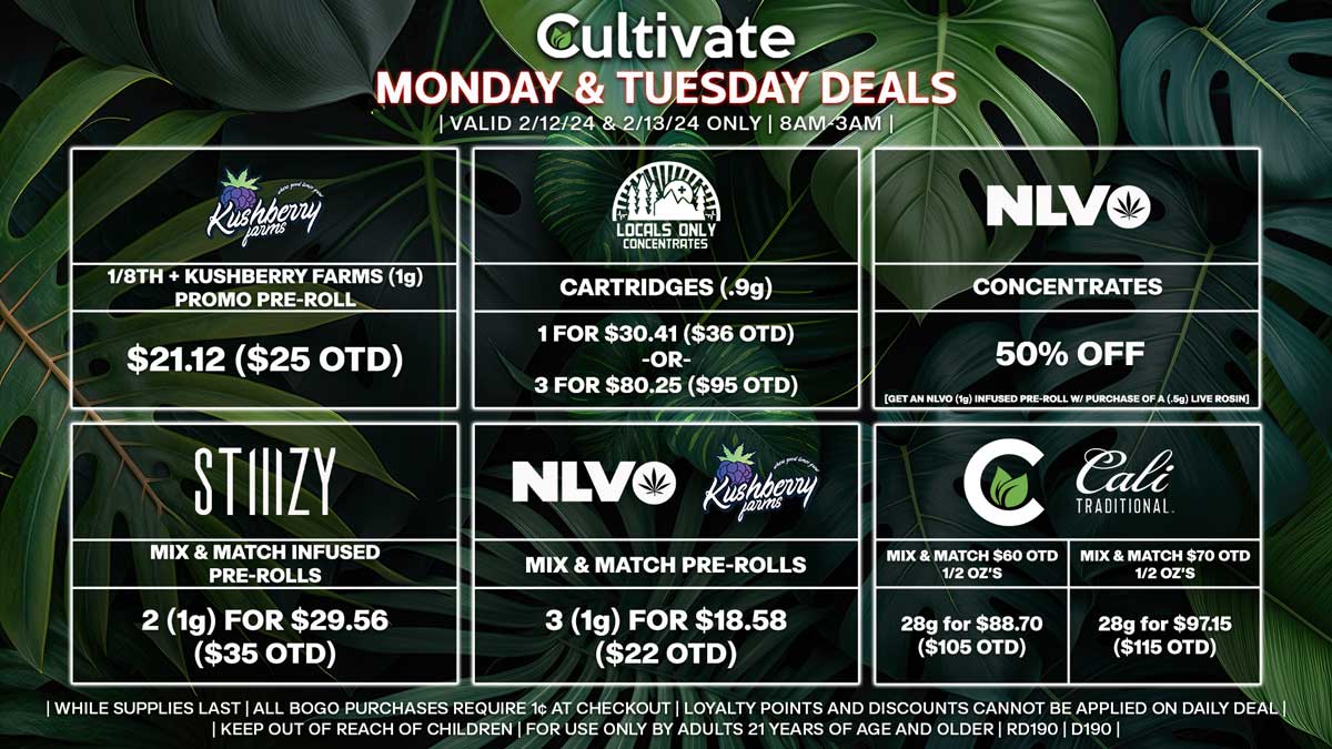 Cultivate Las Vegas Dispensary Daily Deals! Valid MONDAY & TUESDAY 2/12-2/13 Only | 8AM-3AM | While Supplies Last!