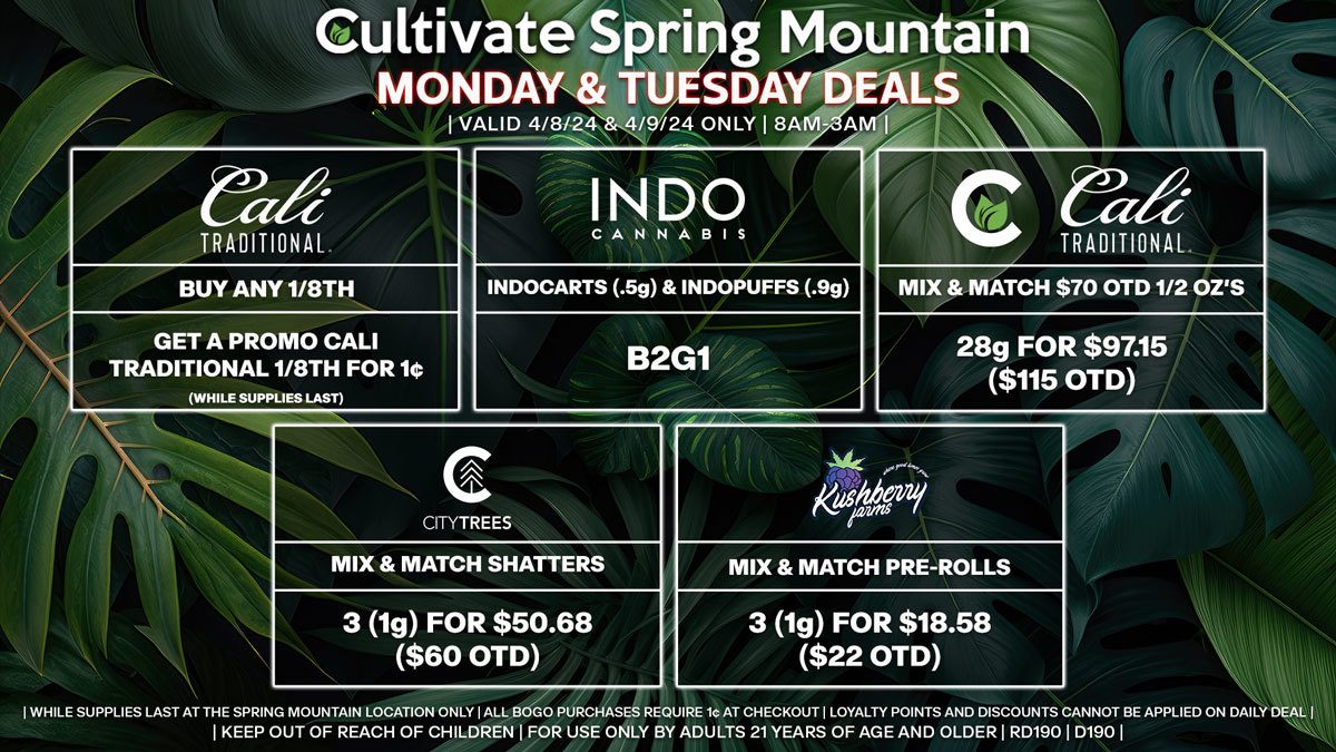 Cultivate Las Vegas Dispensary Daily Deals! Valid MONDAY & TUESDAY 4/8-4/9 Only | 8AM-3AM | While Supplies Last!