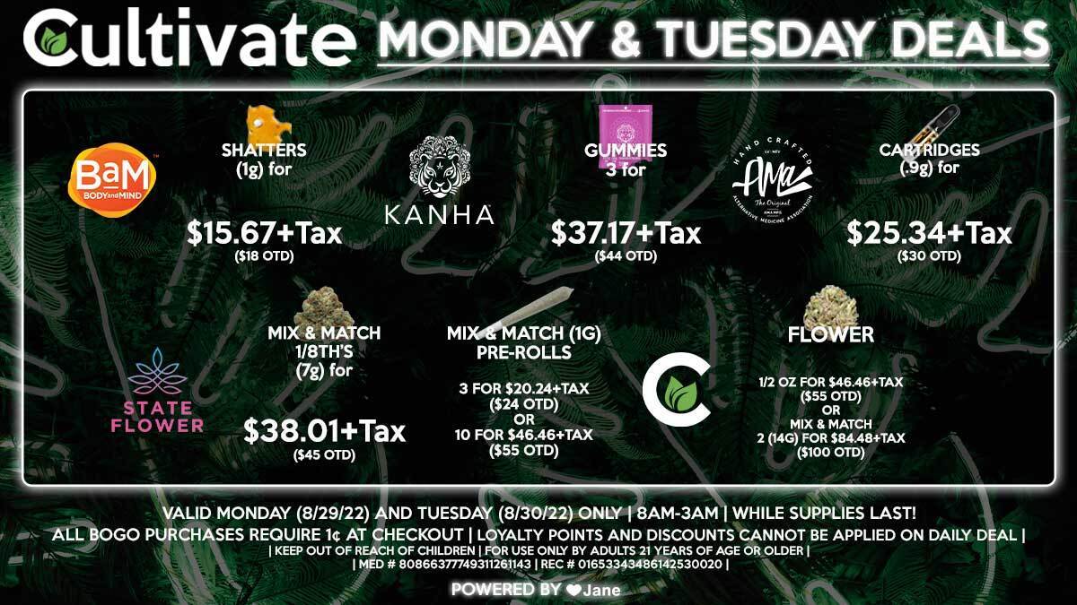 Cultivate Las Vegas Dispensary Daily Deals! Valid MONDAY & TUESDAY 8/29-8/30 Only | 8AM-3AM | While Supplies Last!