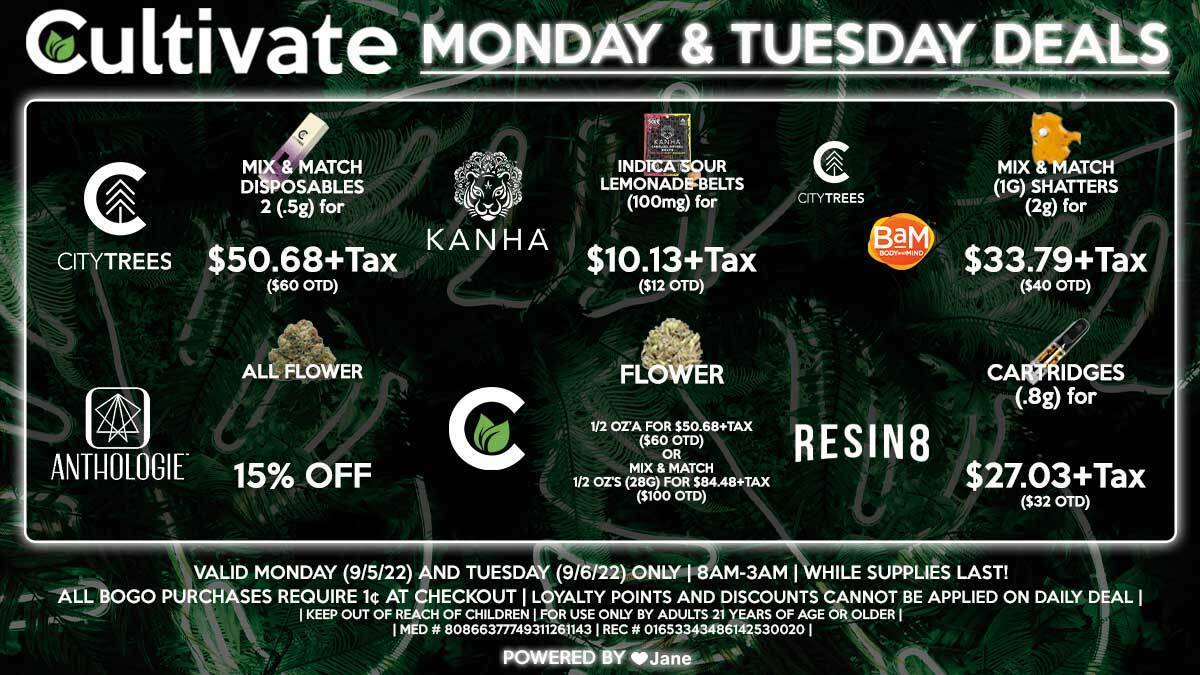 Cultivate Las Vegas Dispensary Daily Deals! Valid MONDAY & TUESDAY 9/5-9/6 Only | 8AM-3AM | While Supplies Last!