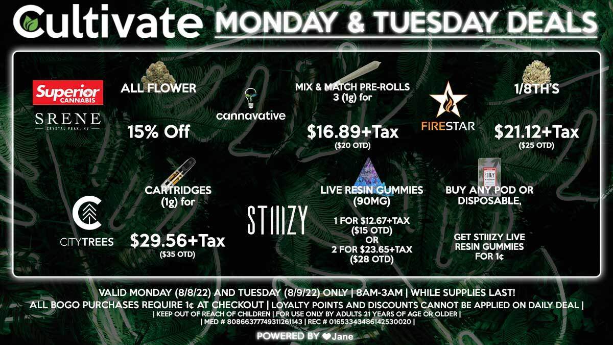 Cultivate Las Vegas Dispensary Daily Deals! Valid MONDAY & TUESDAY 8/8-8/9 Only | 8AM-3AM | While Supplies Last!