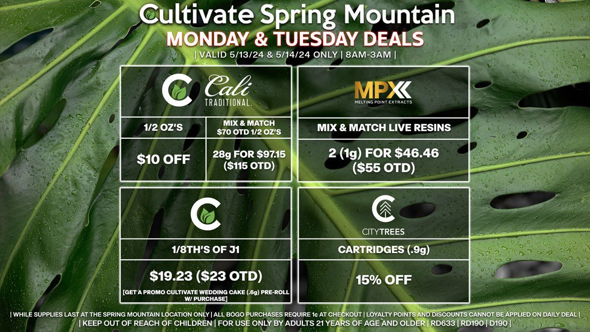 Cultivate Las Vegas Dispensary Daily Deals! Valid MONDAY & TUESDAY 5/13-5/14 Only | 8AM-3AM | While Supplies Last!