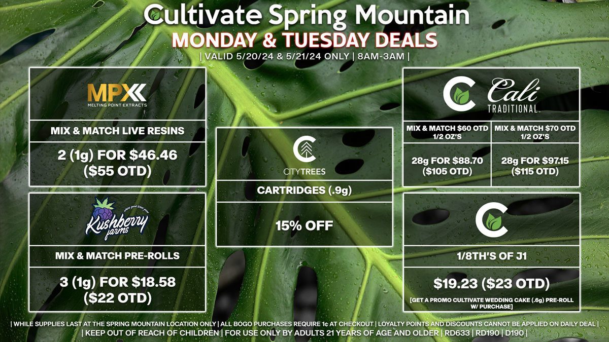 Cultivate Las Vegas Dispensary Daily Deals! Valid MONDAY & TUESDAY 5/20-5/21 Only | 8AM-3AM | While Supplies Last!