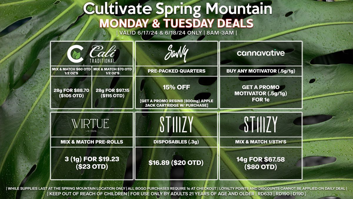 Cultivate Las Vegas Dispensary Daily Deals! Valid MONDAY & TUESDAY 6/17-6/18 Only | 8AM-3AM | While Supplies Last!