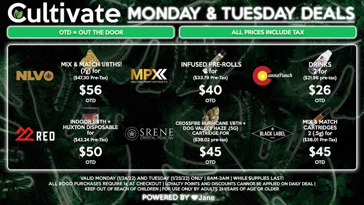 Cultivate Las Vegas Dispensary Daily Deals! Valid MONDAY & TUESDAY 1/24-1/25 Only | 8AM-3AM | While Supplies Last!