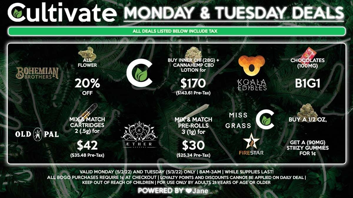 Cultivate Las Vegas Dispensary Daily Deals! Valid MONDAY & TUESDAY 5/2-5/3 Only | 8AM-3AM | While Supplies Last!