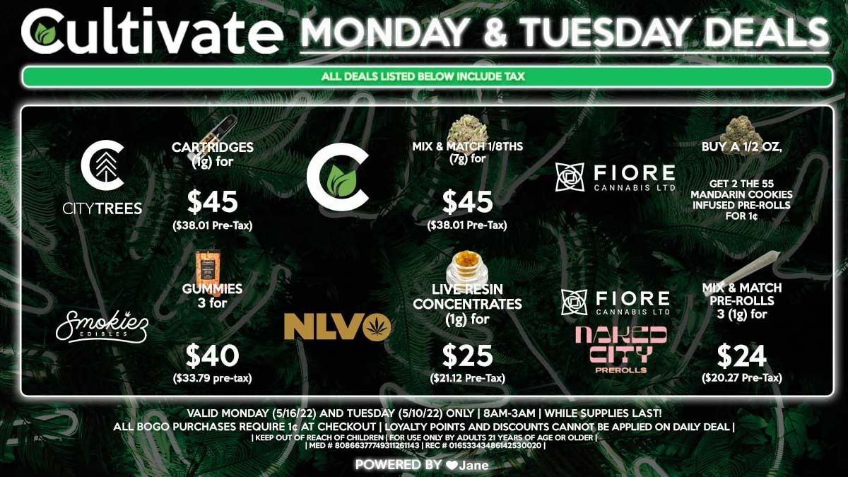 Cultivate Las Vegas Dispensary Daily Deals! Valid MONDAY & TUESDAY 5/16-5/17 Only | 8AM-3AM | While Supplies Last!