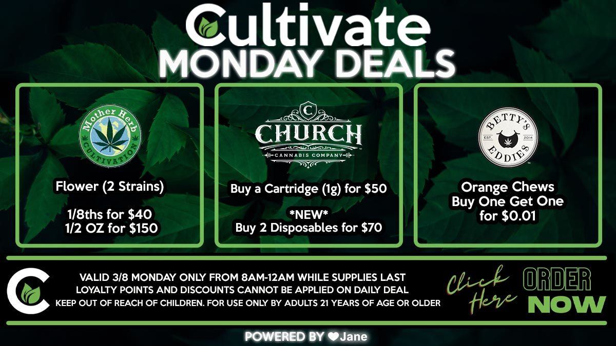 Cultivate Las Vegas Dispensary Daily Deals Valid MONDAY Only 4/5  8AM-12AM While Supplies Last