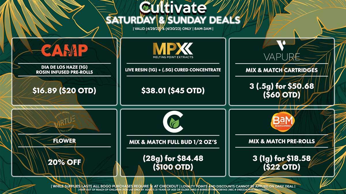 Cultivate Las Vegas Dispensary Daily Deals! Valid SATURDAY & SUNDAY 4/29-4/30 Only | 8AM-3AM | While Supplies Last!