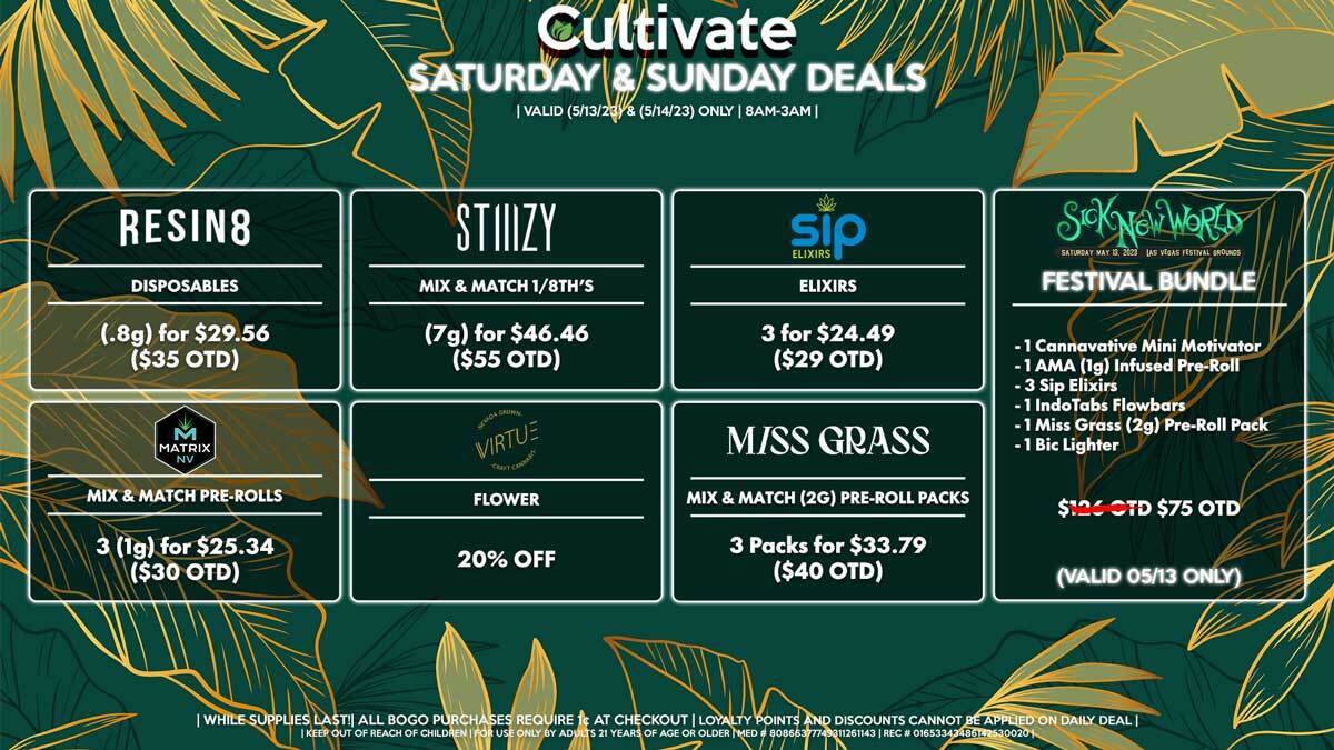 Cultivate Las Vegas Dispensary Daily Deals! Valid SATURDAY & SUNDAY 5/13-5/14 Only | 8AM-3AM | While Supplies Last!