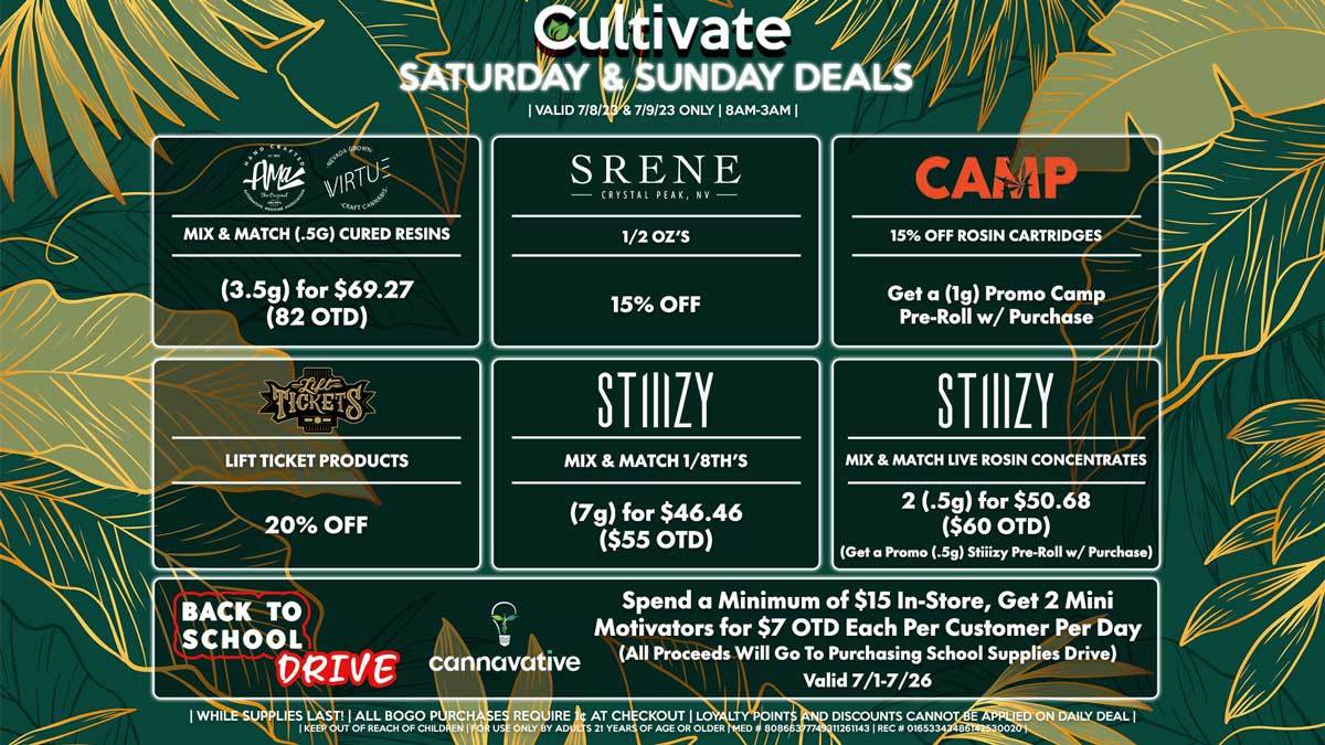 Cultivate Las Vegas Dispensary Daily Deals! Valid SATURDAY & SUNDAY 7/8-7/9 Only | 8AM-3AM | While Supplies Last!